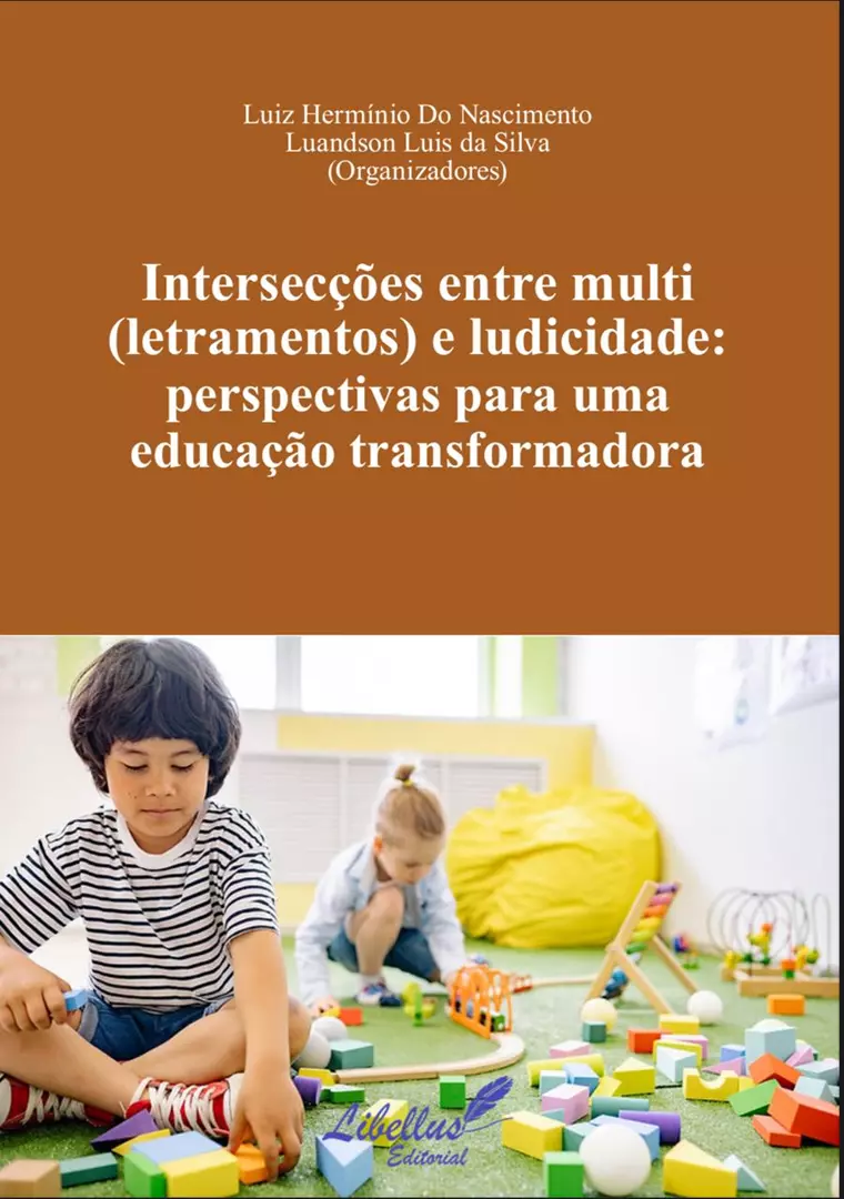 Intersecções entre multi (letramentos) e ludicidade: perspectivas para uma educação transformadora